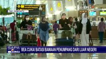 Kantor Bea Cukai Bandara Soetta Mulai Batasi Bawaan Penumpang dari Luar Negeri