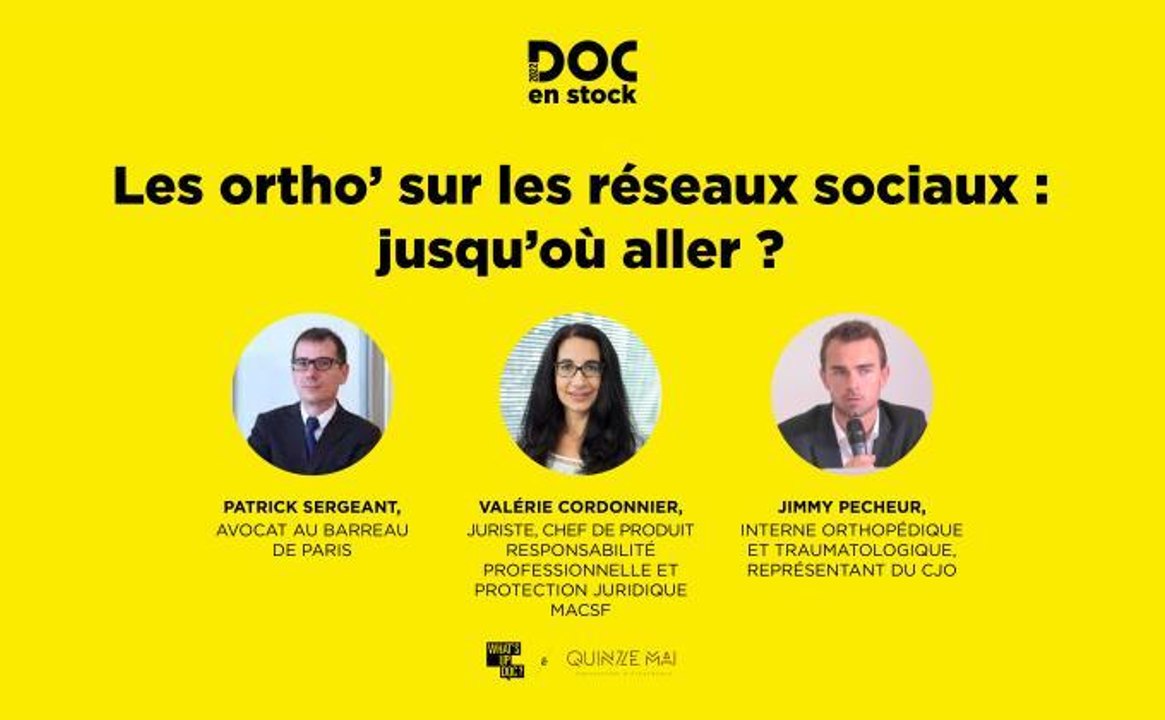 [DOC EN STOCK] Les ortho’ sur les réseaux sociaux : jusqu’où aller ?