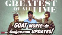 Double treat for Thalapathy Vijay fans! | Thalapathy Vijay | Venkat Prabhu | GOAT movie update