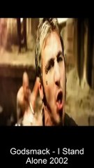 vocals on Before and Today 77 Godsmack - I Stand Alone