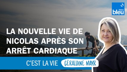 "On a tous des deuils à faire" : la nouvelle vie de Nicolas après son arrêt cardiaque