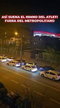Así suena el himno del Atlético de Madrid dese fuera en una noche de Champions