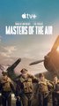 Master of the Air : Nouvelle Série Captivante sur la Seconde Guerre Mondiale Produite par Spielberg et Tom Hanks.