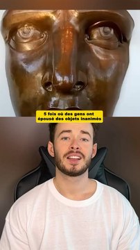 Les gens qui ont épousé des objets inanimés