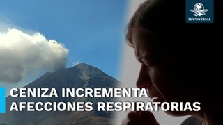 Aumentan enfermedades respiratorias por ceniza de volcán Popocatépetl