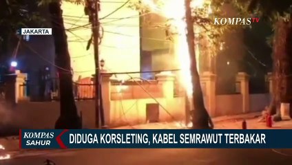 Diduga Korsleting, Kabel Semrawut di Kebayoran Baru Terbakar