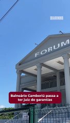 Itajaí e BC ganham “juiz de garantias”