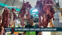 Harga Daging Ayam dan Sapi Merangkak Naik, Omzet Pedagang Turun