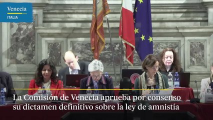 La Comisión de Venecia aprueba su dictamen definitivo sobre la ley de amnistía
