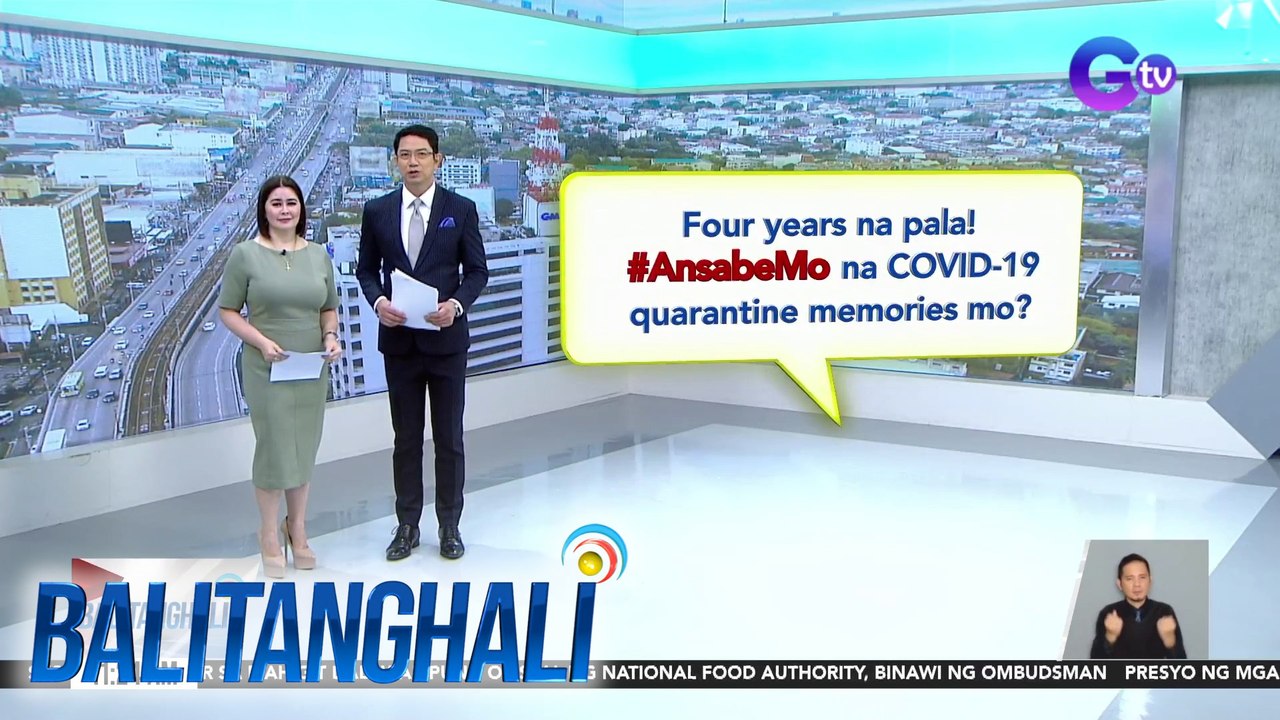 Four years na pala! #AnsabeMo na COVID-19 quarantine memories mo? | BT