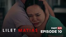 Lilet Matias, Attorney-At-Law: Ang bagong hamon sa buhay ni Lilet! (Full Episode 5 - Part 3/3)