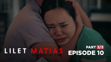 Lilet Matias, Attorney-At-Law: Ang bagong hamon sa buhay ni Lilet! (Full Episode 5 - Part 3/3)