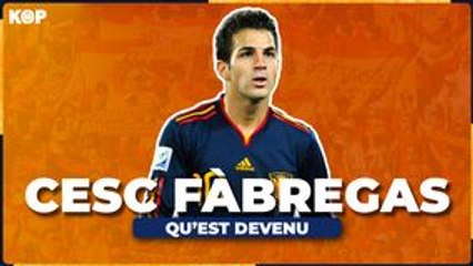  Qu’est devenu Fàbregas ?