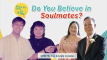 Do you believe in soulmates? | Share Ko Lang