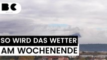 Wetter am Wochenende: Tief Gabriele bringt Regen und Wolken