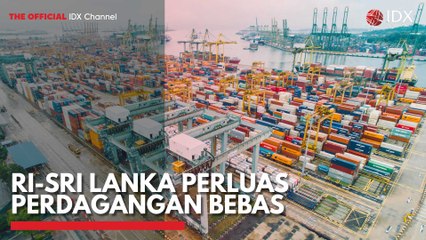 RI-Sri Lanka Perluas Perdagangan Bebas