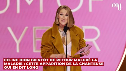 Céline Dion bientôt de retour malgré la maladie : cette apparition de la chanteuse qui en dit long