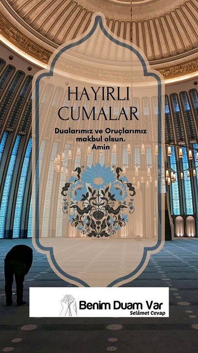 Hayırlı Cumalar olsun