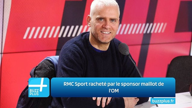 RMC Sport racheté par le sponsor maillot de l'OM