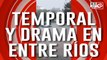 Temporal y drama en Entre Ríos: hay cientos de vecinos inundados