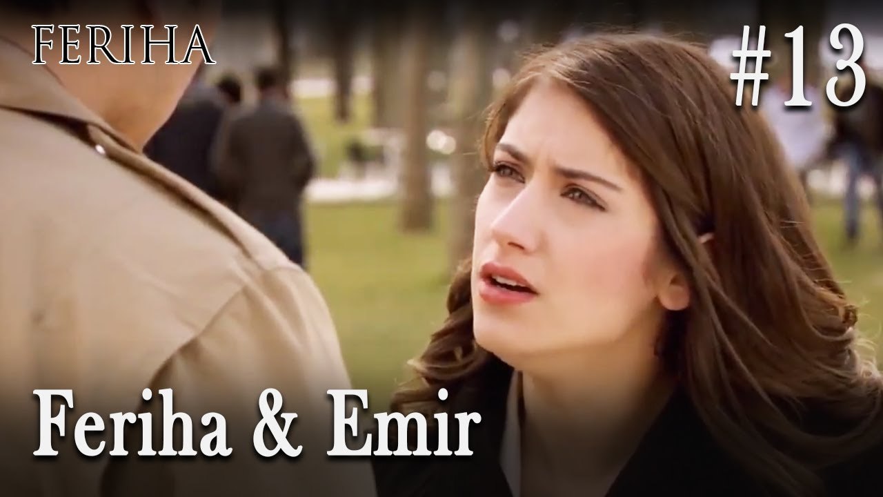 Feriha & Emir #13