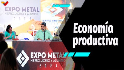 Al Aire | Reactivación Económica en la Expo Metal, Hierro y Aluminio 2024