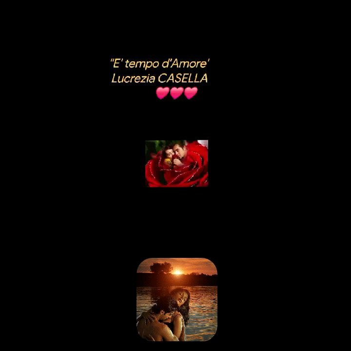 E' tempo d'Amore"Lucrezia CASELLA            ❤️❤️❤️'
