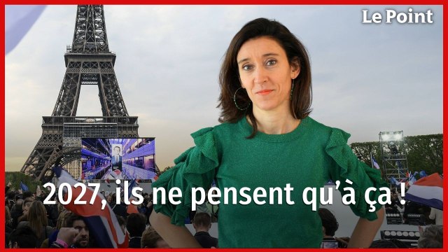 2027, ils ne pensent qu’à ça ! La chronique politique de Nathalie Schuck