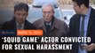 ‘Squid Game’ actor O Yeong-su gets suspended sentence in sexual harassment case
