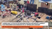 Candelaria | La Policía de Misiones detuvo a 9 personas, secuestró drogas, dinero y electrodomésticos durante la “Operación Sarandí”