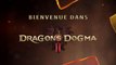 Bienvenue dans Dragon's Dogma 2 - Présenté par Adeline Chetail