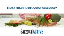 Dieta 30-30-30: come funziona?