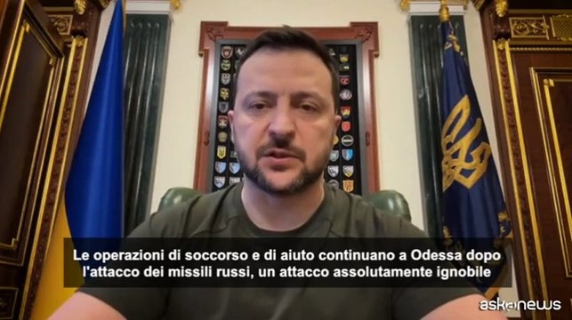 Ucraina, Zelensky definisce assolutamente ignobile l'attacco russo su Odessa