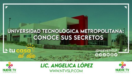Universidad Tecnológica Metropolitana: Conoce sus Secretos