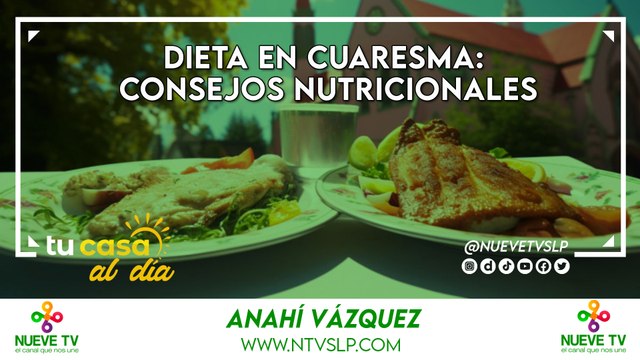 Dieta en Cuaresma: Consejos Nutricionales