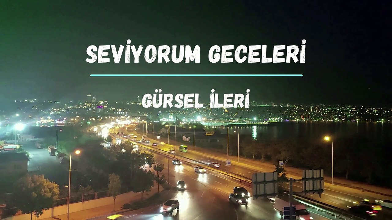 Gürsel İleri - Seviyorum Geceleri