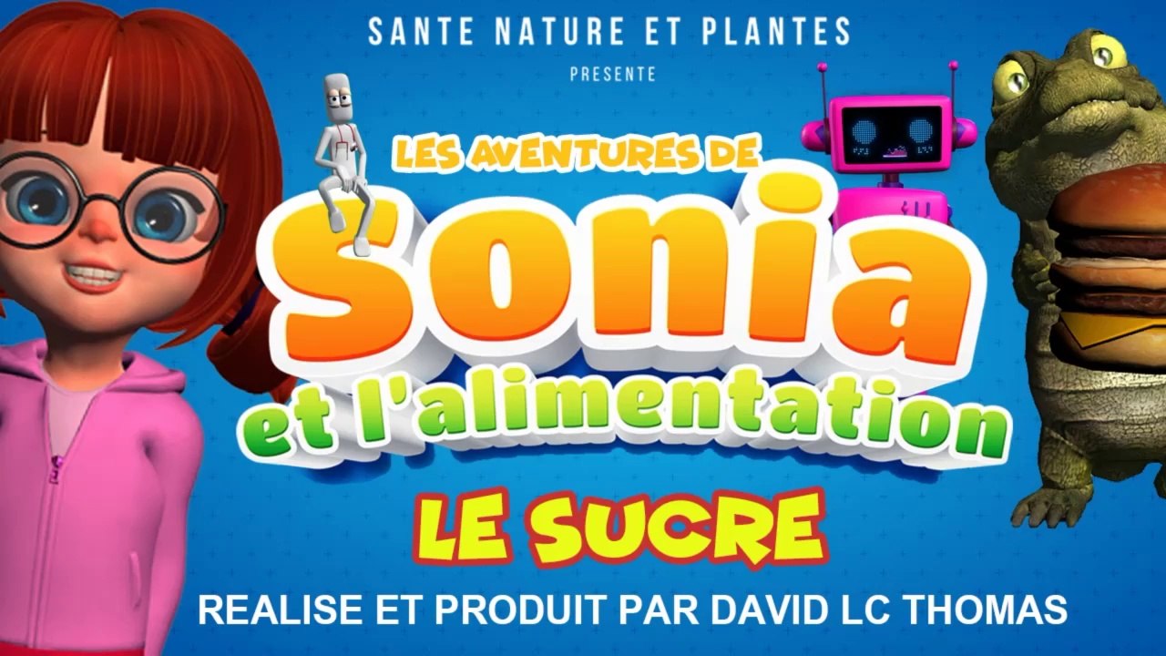 02- le_bon_sucre_vs_le_mauvais_sucre_-_les_aventures_de_sonia_et_l'alimentation