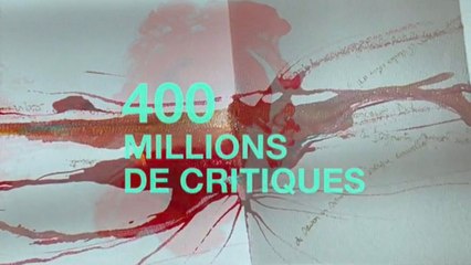 400 millions de critiques vidéo bande annonce