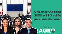 Por que avanço da direita na Europa impacta o Brasil? | HORA H DO AGRO