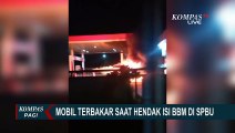 Mobil Tiba-Tiba Terbakar saat Hendak Isi BBM di SPBU Tangkel Bangkalan