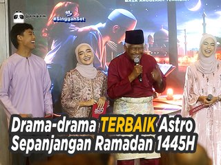 Drama-drama TERBAIK Astro Sepanjang Ramadan 1445H | #SinggahSet