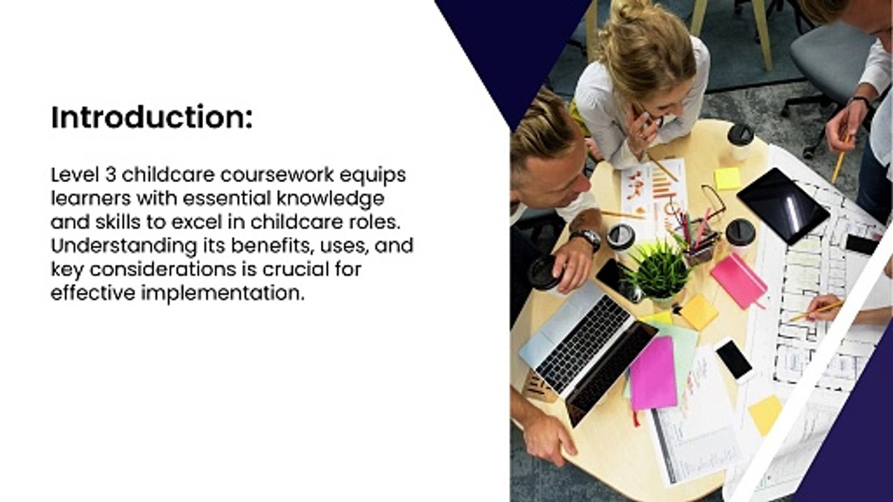 Navigating Level 3 Childcare Coursework Benefits, Uses, and Key Considerations