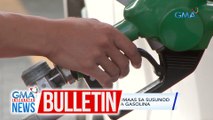 Presyo ng diesel, posibleng tumaas sa susunod na linggo; rollback naman sa gasolina | GMA Integrated News Bulletin