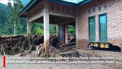 Kampung Langgai Sumatra Barat Masih Terisolir Setelah Diterjang Banjir Bandang