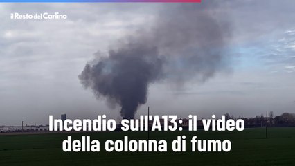 Incendio sull'A13: il video della colonna di fumo