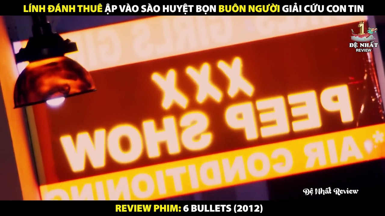 Lính Đánh Thuê Ập Vào Sào Huyệt Bọn Buôn Người Giải Cứu Con Tin - Review Phim 6 Bullets 2012