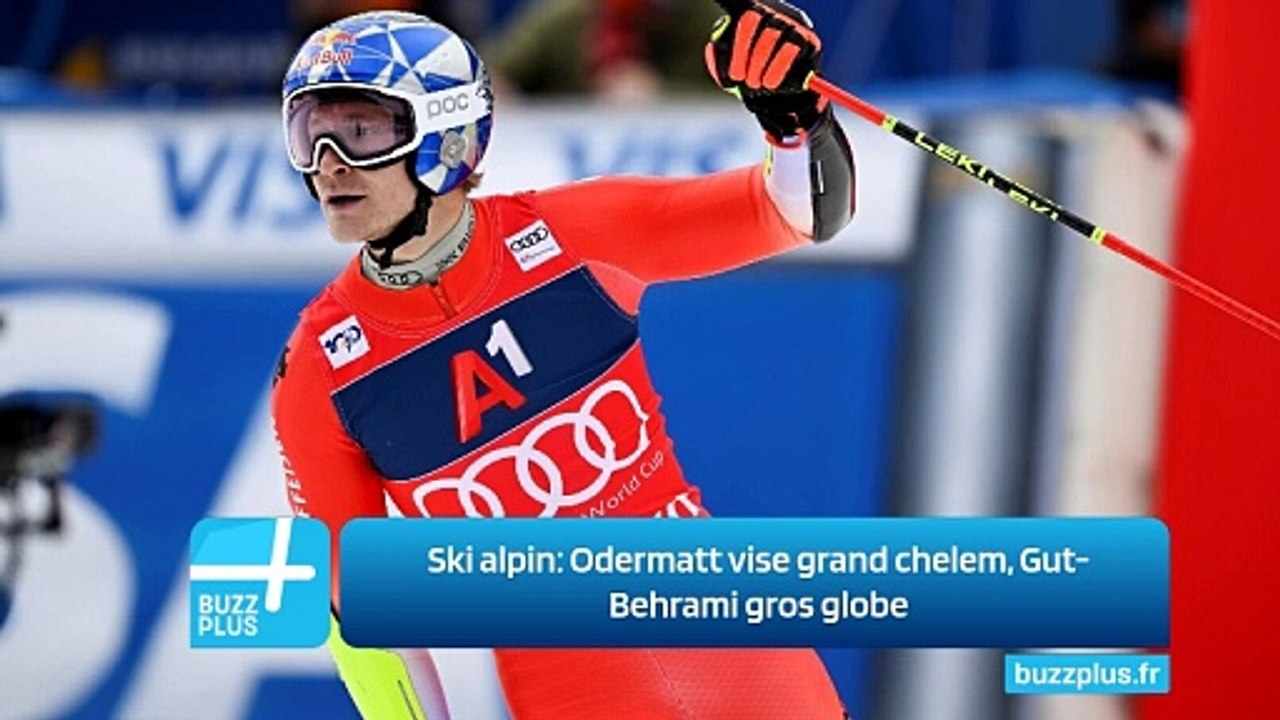 Ski alpin: Odermatt vise grand chelem, Gut-Behrami gros globe