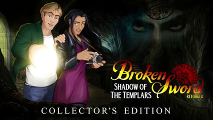BROKEN SWORD REFORGED : Collector's edition - A physical version of this epic adventure game