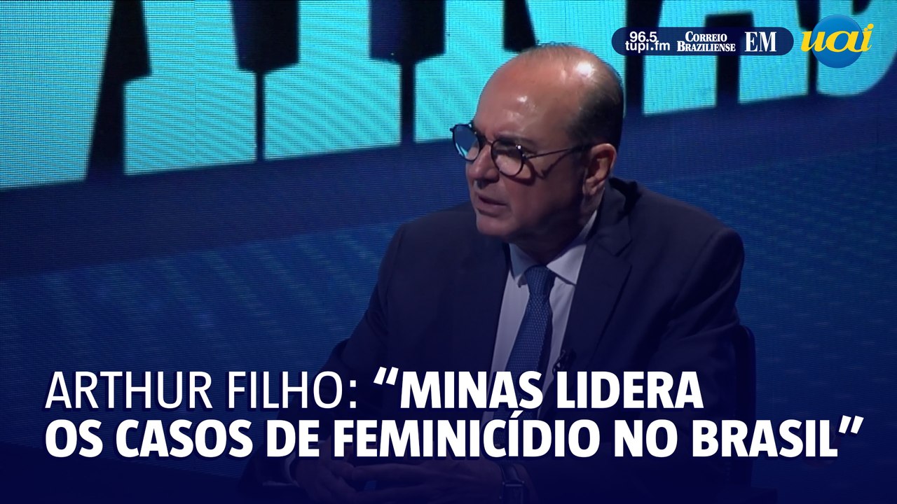 "Minas lidera os casos de feminicídio no Brasil", diz José Arthur Filho