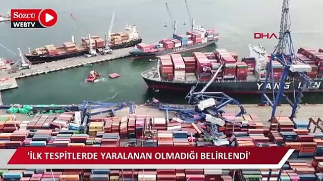 Konteyner yüklü geminin çarptığı limandaki vinçler havadan görüntülendi